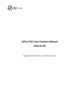 Sifive E21 Core Complex Manual 21G2.01.00