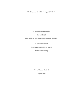 The Dilemma of NATO Strategy, 1949-1968 a Dissertation Presented