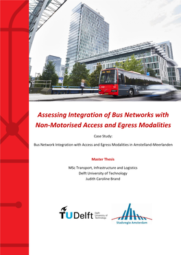 Assessing Integration of Bus Networks with Non-Motorised Access and Egress Modalities