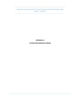 Corporation of the City of London, Ontario Centennial Hall Final Feasibility Study Report – June 2007