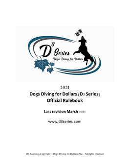 Dogs Diving for Dollars (D3 Series) Official Rulebook