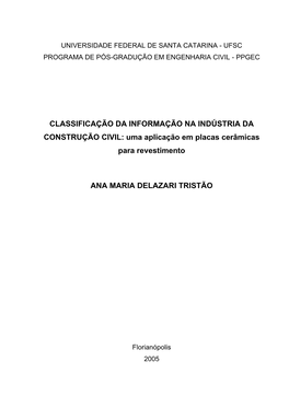 Uma Aplicação Em Placas Cerâmicas Para Revestimento