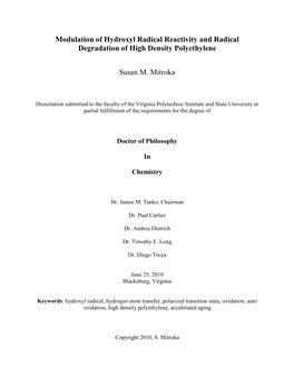 Modulation of Hydroxyl Radical Reactivity and Radical Degradation of High Density Polyethylene