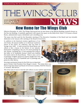 New Home for the Wings Club Effective December 10, 2010, the Wings Club Moved Into Its New Home in the Metlife Building, Formerly Known As the Pan Am Building