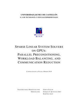 Sparse Linear System Solvers on Gpus: Parallel Preconditioning, Workload Balancing, and Communication Reduction