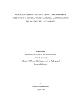 Proterozoic Assembly of North America: Insight from the Interactions of Deformation, Metamorphism and Magmatism in the Southwestern United States