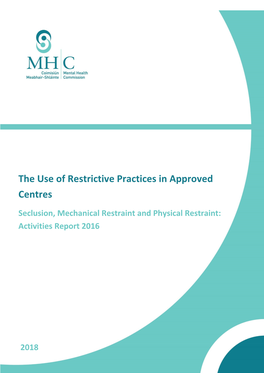 The Use of Restrictive Practices in Approved Centres
