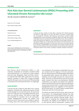 Post Kala Azar Dermal Leishmaniasis (PKDL) Presenting with Ulcerated Chronic Paronychia Like Lesion Jha AK, Anand V, Mallik SK, Kumar P