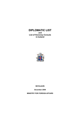 DIPLOMATIC LIST and List of Honorary Consuls in Iceland