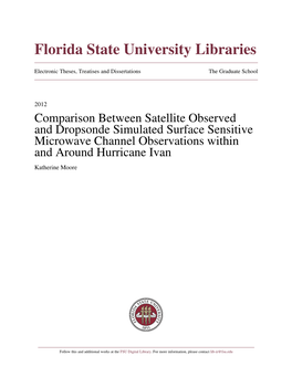 Comparison Between Satellite Observed and Dropsonde Simulated Surface Sensitive Microwave Channel Observations Within and Around Hurricane Ivan Katherine Moore