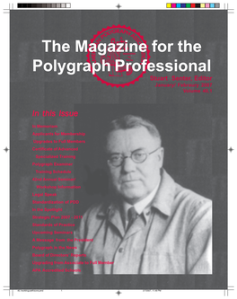 The Magazine for the Polygraph Professional Stuart Senter, Editor January/ Febraury 2007 Volume 40,1