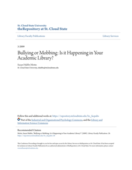 Bullying Or Mobbing: Is It Happening in Your Academic Library? Susan Hubbs Motin St