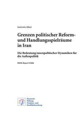 Grenzen Politischer Reform- Und Handlungsspielräume in Iran