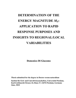 Determination of the Energy Magnitude ME for Application to Rapid Response Purposes