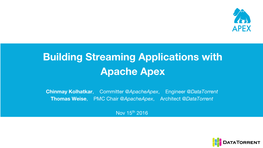 Building Streaming Applications with Apache Apex