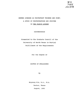 Edmund Spenser As Protestant Thinker and Poet; a Study of Protestantism and Culture in the Faerie Oueene