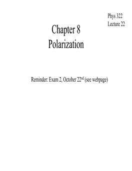 Chapter 8 Polarization