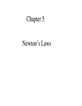 Chap 05H Newton's Laws