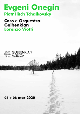 Evgeni Onegin Piotr Ilitch Tchaikovsky Coro E Orquestra Gulbenkian Lorenzo Viotti