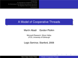 A Model of Cooperative Threads