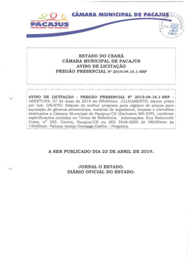 Estado Do Ceará Câmara Municipal De Pacajus Aviso De Licitação Pregão Presencial N° 2019.04.16.1-Srp