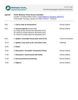 Agenda Public Meeting: Policy Group Committee Location: Cornelius