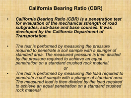 California Bearing Ratio (CBR)