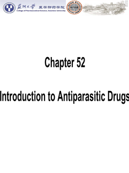 Anthelmintic Drugs-Used Against Invasion of Parasitic Worms (Helminthiasis) --Roundworms, Pinworms, Whipworms, Hookworms and Tapeworms Malaria