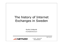 The History of Internet Exchanges in Sweden