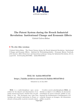 The Patent System During the French Industrial Revolution: Institutional Change and Economic Effects Gabriel Galvez-Behar