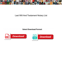 Last Will and Testament Notary List