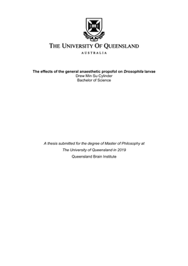 The Effects of the General Anaesthetic Propofol on Drosophila Larvae Drew Min Su Cylinder Bachelor of Science