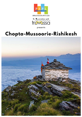 Chopta-Mussoorie-Rishikesh SCHEDULE