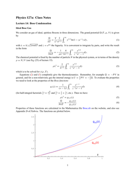 Lecture 14: Bose Condensation Ideal Bose Gas We Consider an Gas of Ideal, Spinless Bosons in Three Dimensions