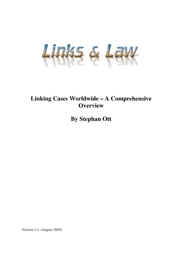 Linking Cases Worldwide – a Comprehensive Overview By