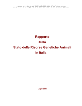 Rapporto Sullo Stato Delle Risorse Genetiche Animali in Italia
