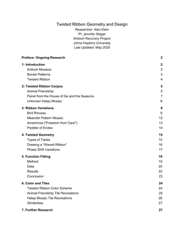 Twisted Ribbon Geometry and Design Researcher: Alex Klein PI: Jennifer Stager Antioch Recovery Project Johns Hopkins University Last Updated: May 2020