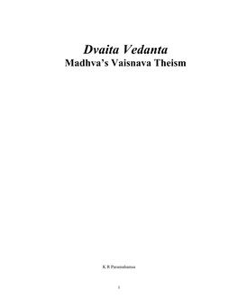 Dvaita Vedanta Madhva’S Vaisnava Theism