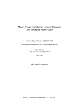 Model-Driven Architecture: Vision, Standards and Emerging Technologies