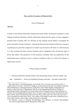 1 Peace and the Formation of Political Order Oliver P. Richmond1 Abstract Contrary to Most Debates About State Formation This A