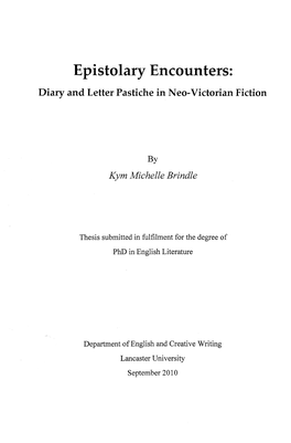 Epistolary Encounters: Diary and Letter Pastiche in Neo-Victorian Fiction