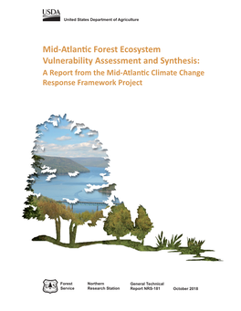 Mid-Atlantic Forest Ecosystem Vulnerability Assessment and Synthesis: a Report from the Mid-Atlantic Climate Change Response Framework Project