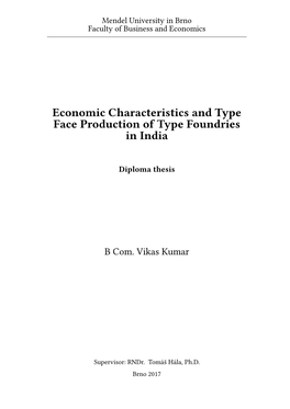 Economic Characteristics and Type Face Production of Type Foundries in India