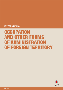 Occupation and Other Forms of Administration of Foreign Territory