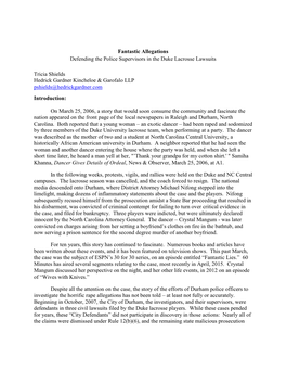 Fantastic Allegations Defending the Police Supervisors in the Duke Lacrosse Lawsuits Tricia Shields Hedrick Gardner Kincheloe &A