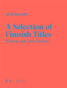 A Selection of Finnish Titles (Fiction and Non-Fiction) 2 3