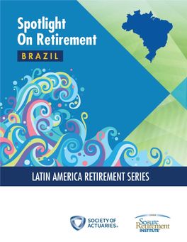 Spotlight on Retirement: Brazil, English Version