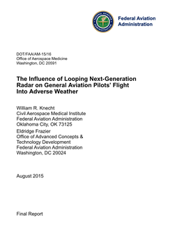 The Influence of Looping Next-Generation Radar on General Aviation Pilots’ Flight Into Adverse Weather