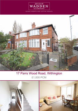 17 Parrs Wood Road, Withington £1,000 PCM 17 Parrs Wood Road | Withington