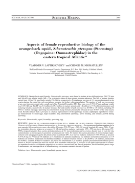 Aspects of Female Reproductive Biology of the Orange-Back Squid, Sthenoteuthis Pteropus (Steenstup) (Oegopsina: Ommastrephidae) in the Eastern Tropical Atlantic*